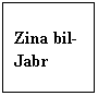 Text Box: Zina bil- Jabr
